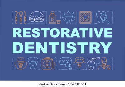 Restorative dentistry word concepts banner. Dental therapy. Orthodontics. Teeth restoration. Presentation, website. Isolated lettering typography idea with linear icons. Vector outline illustration