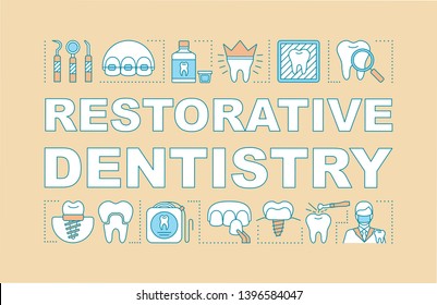 Restorative dentistry word concepts banner. Dental therapy. Orthodontics. Teeth restoration. Presentation, website. Isolated lettering typography idea with linear icons. Vector outline illustration