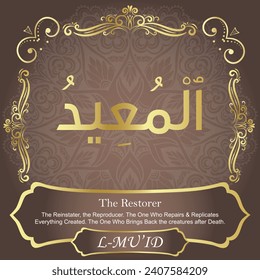 The Restorer.
The Reinstater, the Reproducer. The One Who Repairs and
Replicates Everything Created. The One Who Brings Back the
creatures after Death.