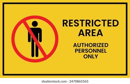 Restrict area for unauthorized person