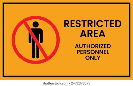 Restrict area for unauthorized person