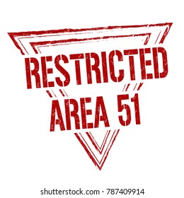 Restricted area 51 grunge rubber stamp on white background, vector illustration