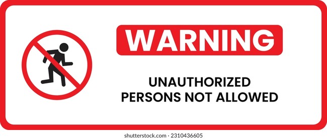 Restricted area authorized personnel only