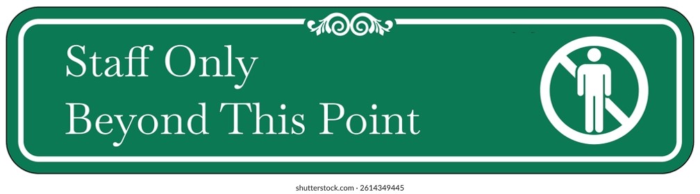 Restricted area, authorized personnel only sign