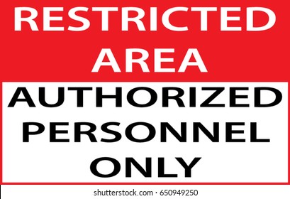 1,704 Authorized personnel only Images, Stock Photos & Vectors ...