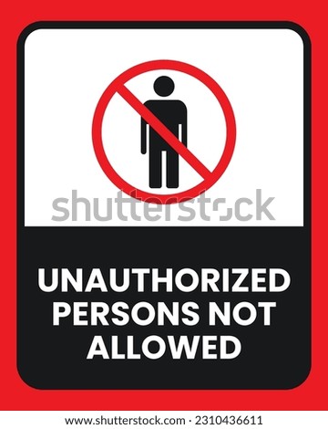 Restricted area authorized personnel only