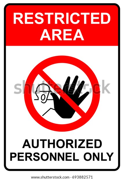 Restricted area, authorized personnel only\
sign, vector\
illustration.