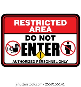 Restricted area, Do Not Enter, sign vector