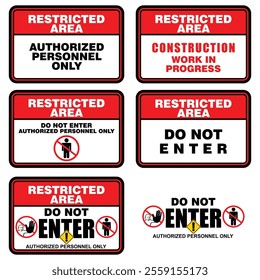 Restricted area, do not enter, authorized personnel only, sign vector