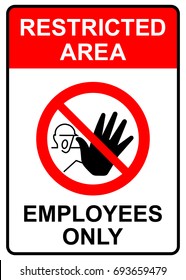 Restricted area, employees only sign, vector illustration.