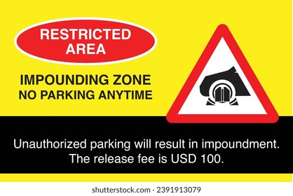 Restricted area. Impounding zone and No Parking Anytime Notification. Vector.