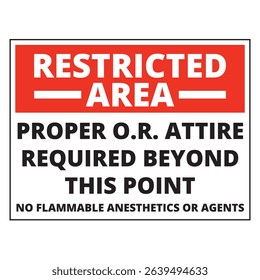 Restricted area proper o. r. attire required beyond this point sign on a white background