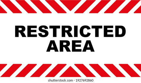 Restricted area sign on yellow background