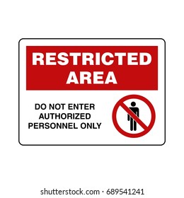 Restricted Area Sign Vector Template Illustration Design. Vector EPS 10.