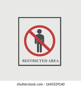 Restricted area vector icon illustration sign