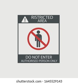 Restricted area vector icon illustration sign