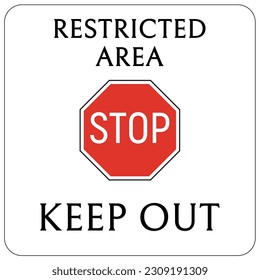 Restricted area warning sign and labels