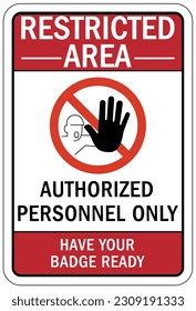 Restricted area warning sign and labels