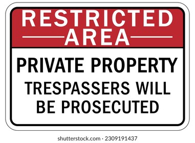 Restricted area warning sign and labels