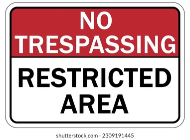 Restricted area warning sign and labels