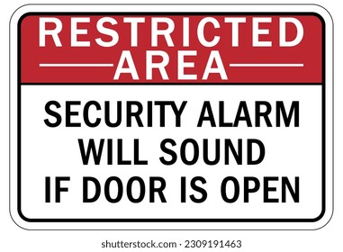 Restricted area warning sign and labels