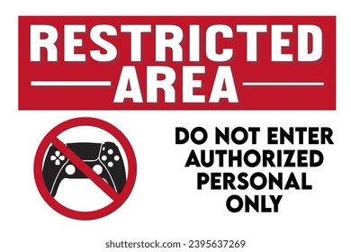 Restricted gaming area gamer only