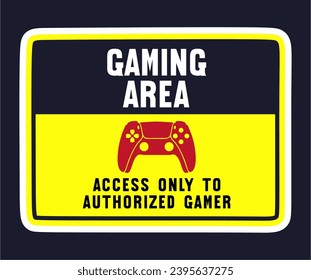 Restricted gaming area gamer only