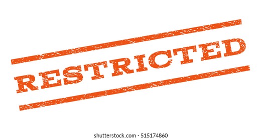 Restricted watermark stamp. Text tag between parallel lines with grunge design style. Rubber seal stamp with scratched texture. Vector orange color ink imprint on a white background.