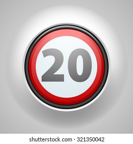 Restricting speed to 20 kilometers per hour traffic sign