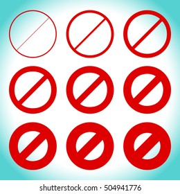 Restriction, prohibtion road sign in different thicknesses