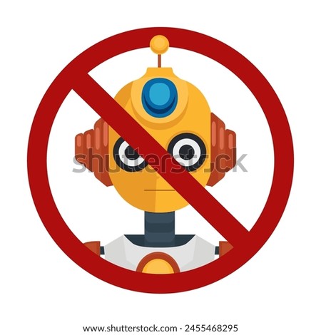 Restrictions on the use of artificial intelligence. Vector cartoon robot in prohibition sign. Cyborgs are banned. Bots and automation forbidden.
