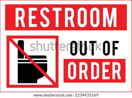 Restroom Out of Order Sign