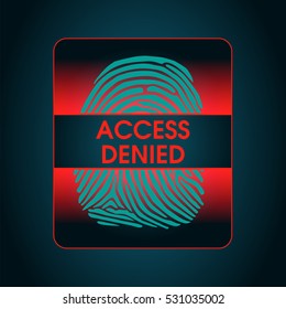 the result of the fingerprint scan access denied, security, data protection