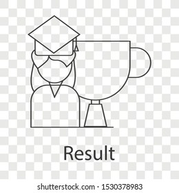 Result icon on transparency background. Creative idea design use for your project. Line vector illustration for presentation, brochure, web page. 