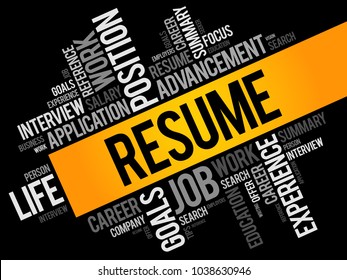 Resume is a brief summary of personal and professional experiences, skills, and education history, word cloud concept background