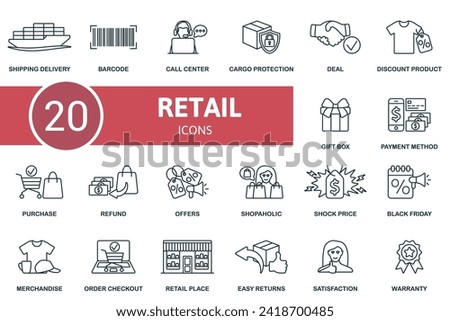 Retail outline icons set. Creative icons: shipping delivery, barcode, call center, cargo protection, deal, discount product, gift box, payment method and more