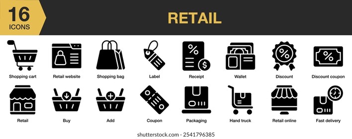 Retail solid icon set. Includes add cart, buy, coupon, discount, fast delivery, hand truck, and More. Solid icons vector collection.