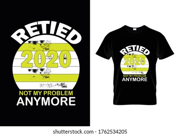 Relata 2020 Ya No Es Mi Problema... Plantilla de camiseta