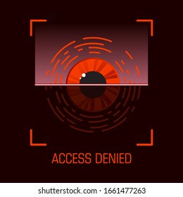 Retinal scan. Access Denied concept. Biometric eye icon data. Future technology. Security identification scanning in flat style. Vector illustration