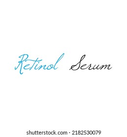 Retinal Serum Text vector design illustration on white background. Text banner ads. 