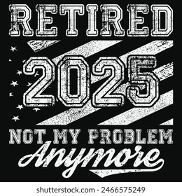 Retired 2023 Decoration Men Women Retirement T-Shirt,Retirement Humor Gifts, Retired Vintage Design