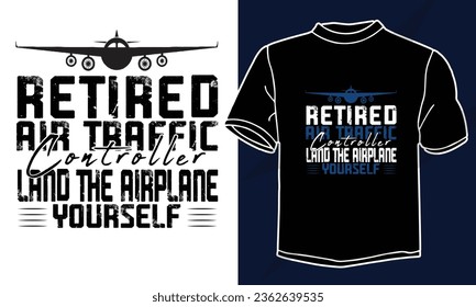 retired air traffic controller t shirt design