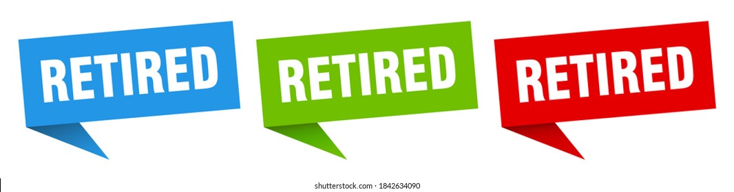 retired banner sign. retired speech bubble label set