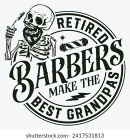 Retired Barbers Make The Best Grandpas t-shirt design svg
