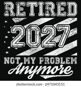 Retired Decoration Men Women Retirement T-Shirt,Retirement Humor Gifts, Retired Vintage Design