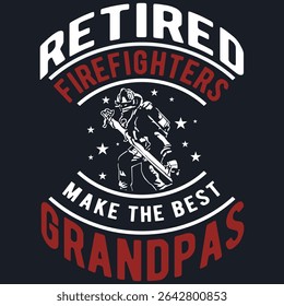 Retired Firefighter Grandpa Fireman Retirement T-Shirt	