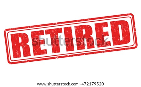 Retired grunge rubber stamp on white background, vector illustration
