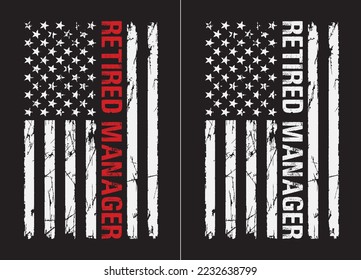 Retired Manager T Shirt Design