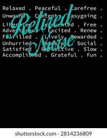 Retired Nurse Positive Words Typography Design Relaxed Peaceful Carefree Funny Retirement Quote T Shirt Vector illustration 