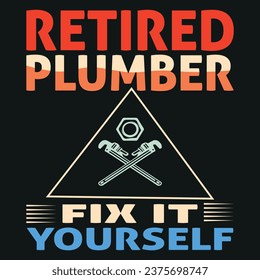 retired plumber fix it yourselr